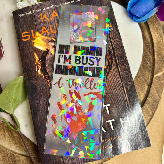 Go Away I'm Reading a Thriller: Thriller Books Cardstock Bookmark