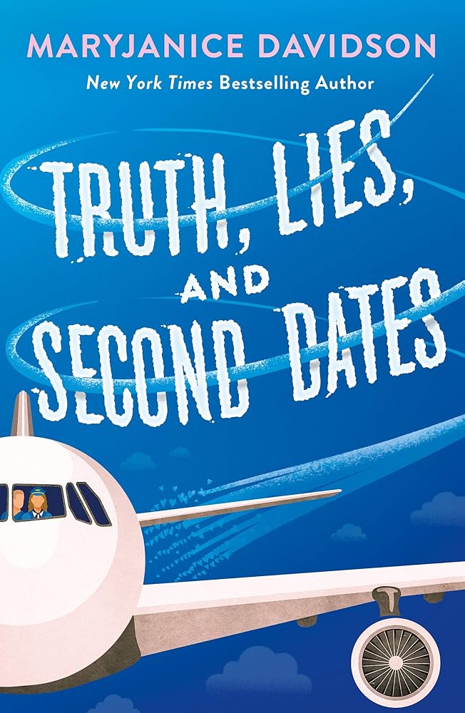 Truth, Lies, and Second Dates cover image