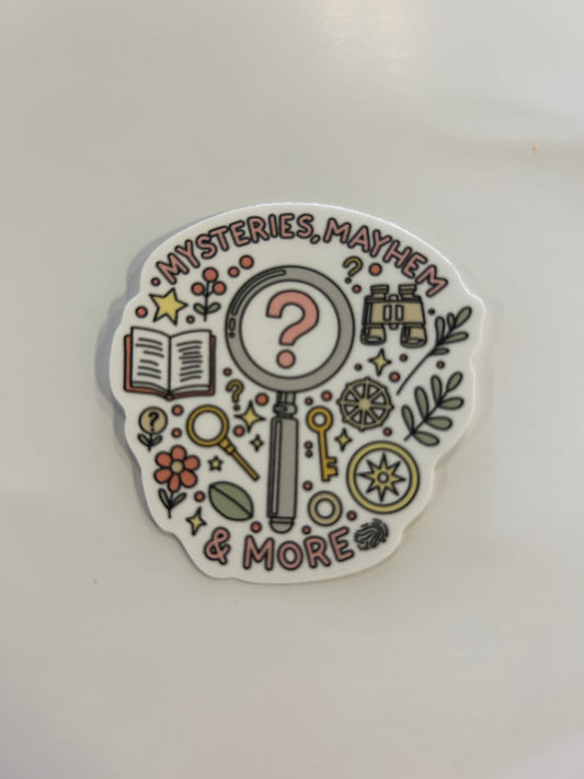 Mysteries, Mayhem, & More Sticker